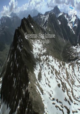 Gyvenimas Alpių kalnuose: Privalumai ir pavojai / The Best of Worlds: Life at its Alpine Limits (2014)