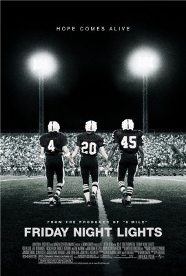 Penktadienio vakaro žiburiai / Friday Night Lights (2004)
