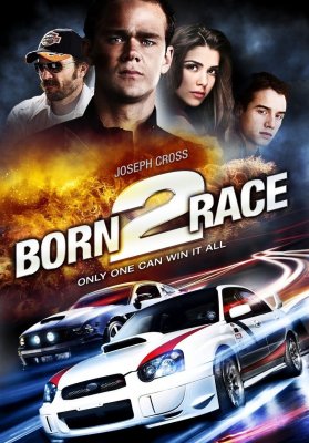 Gimęs lenktyniauti / Born to Race (2011)