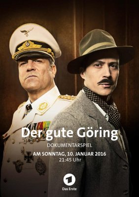 Gerasis Gėringas / The Good Goering / Der gute Göring (2016)