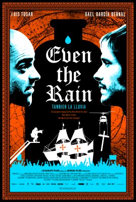 Jie parduoda net lietų / Even the Rain / También la lluvia (2010)