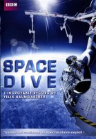 Šuolis iš kosmoso / Space Dive (2012)