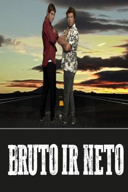 Bruto ir Neto (3 Sezonas) (2017)