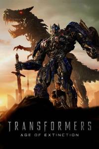 Transformeriai: išnykimo amžius / Transformers: Age of Extinction (2014)