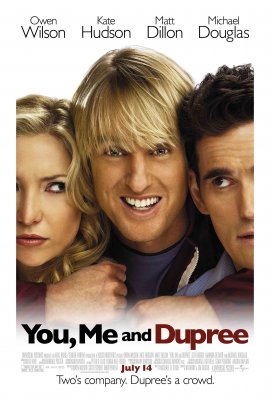 Aš, tu ir Diupri / You, Me and Dupree (2006)