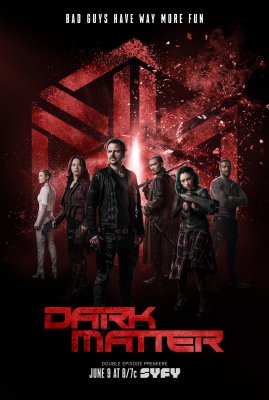 Tamsioji materija (3 Sezonas) / Dark Matter (Season 3) (2017)