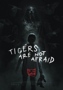 Tigers Are Not Afraid online