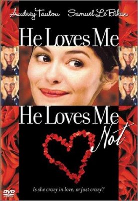 Myli, nemyli / He Loves Me... He Loves Me Not (2002)