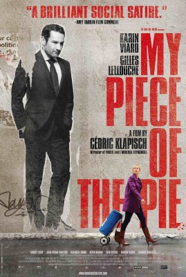 Mano pyrago dalis / My Piece of the Pie (2011)