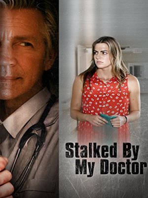 Persekiojama daktaro / Stalked by My Doctor (2015)