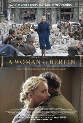 Moteris Berlyne / Anonyma - Eine Frau in Berlin / A Woman in Berlin (2008)